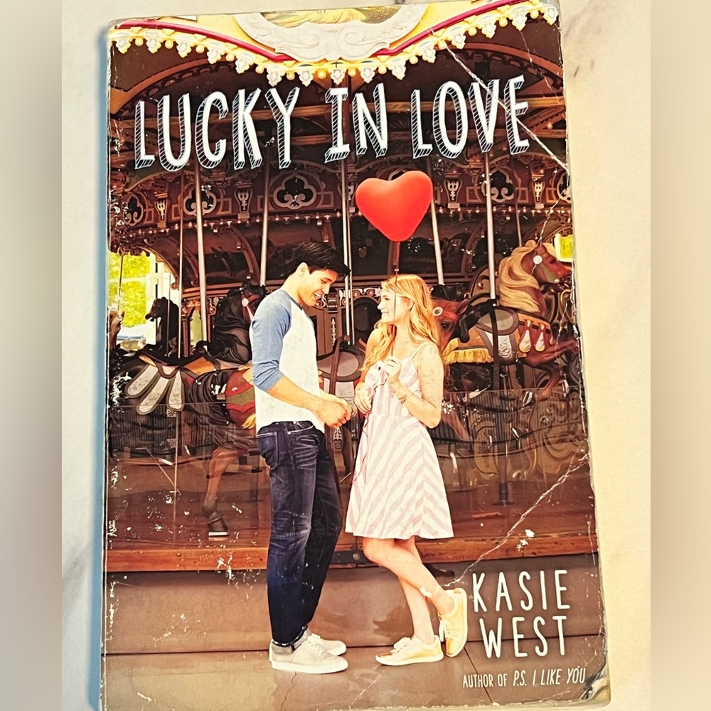 “Lucky in Love” by, Kasie West